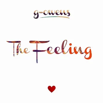 The Feeling by G-Owens