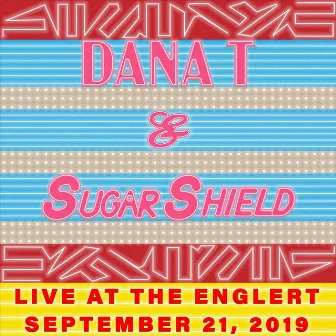 Live at the Englert by Dana T