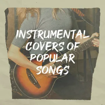 Instrumental Covers of Popular Songs by Acoustic Christmas