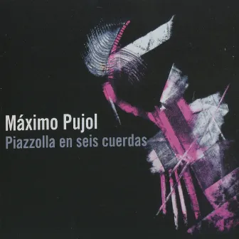 Piazzolla en seis cuerdas by Maximo Diego Pujol