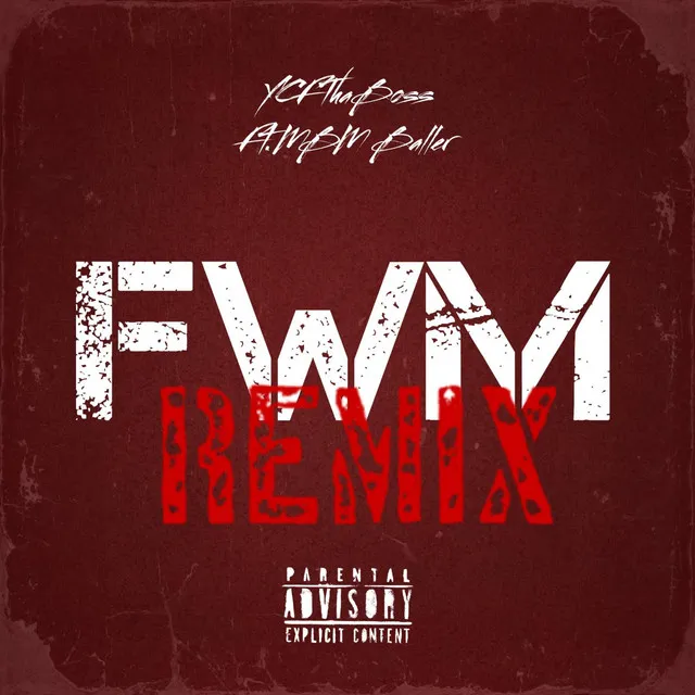 FWM (REMIX)