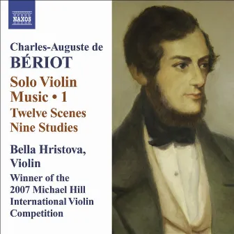 Beriot: Violin Solo Music, Vol. 1: 12 Scenes - 9 Studies - Prelude or Improvisation by Charles-Auguste de Bériot