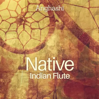 Native Indian Flute by Anghashi