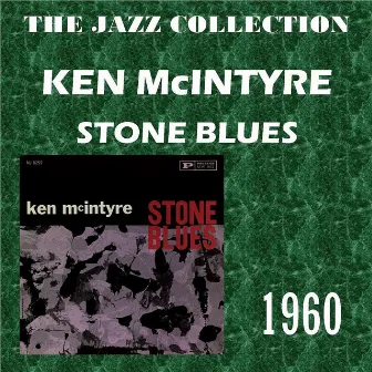 Stone Blues by Ken McIntyre