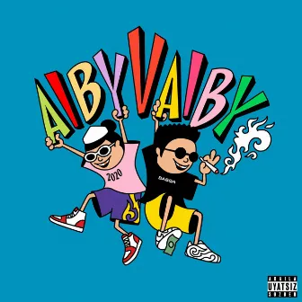 AIBYVAIBY by Кисло-Сладкий & Bonah