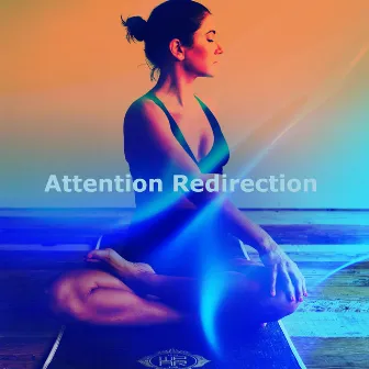 Attention Redirection by Zen Village