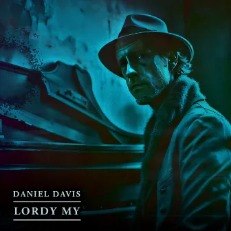 Lordy My by Daniel Davis