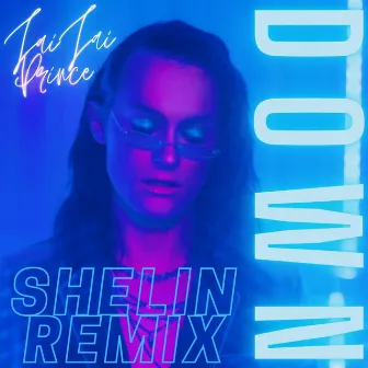 Down (Shelin Remix) by Jai Jai Prince