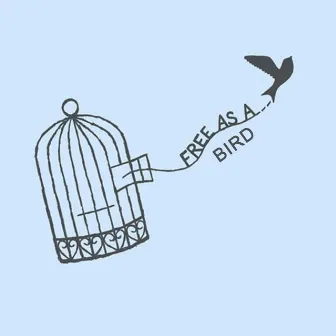 Free as a Bird by 