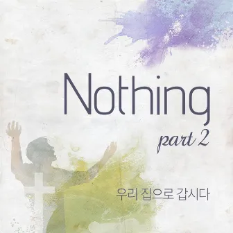 Nothing Part.2: 우리 집으로 갑시다 (Feat. 이일호) by Domin