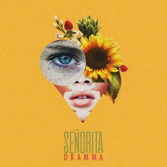 Señorita by Dramma