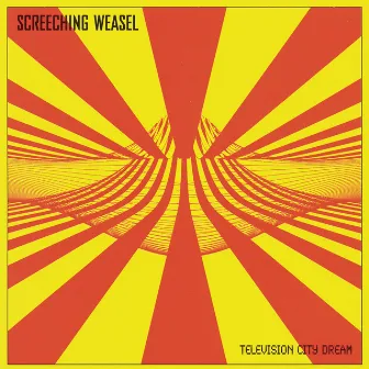 Television City Dream by Screeching Weasel