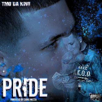 Pride by TMO Da King