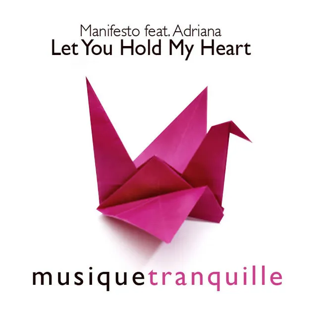 Let You Hold My Heart - Original Mix