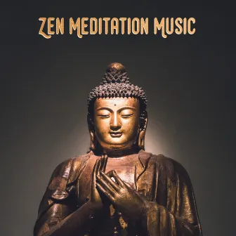 Zen Meditation Music by Meditation Songs