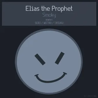 Smoky by Elias the Prophet