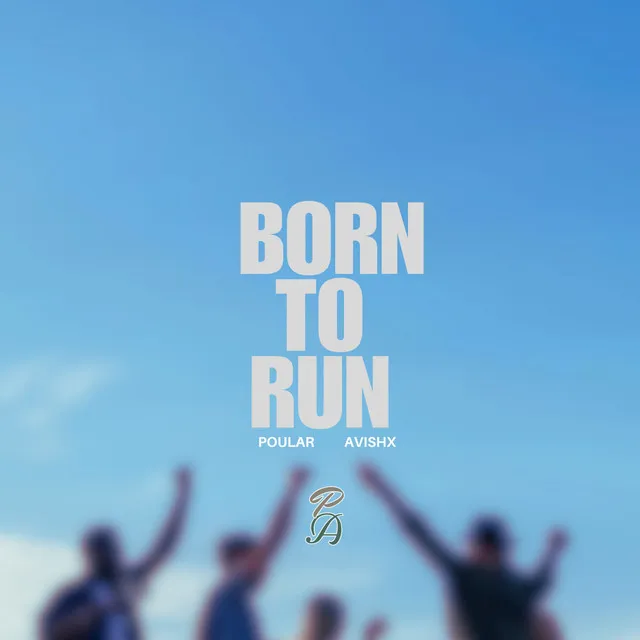 Born to Run (Just Wanna Have Fun)