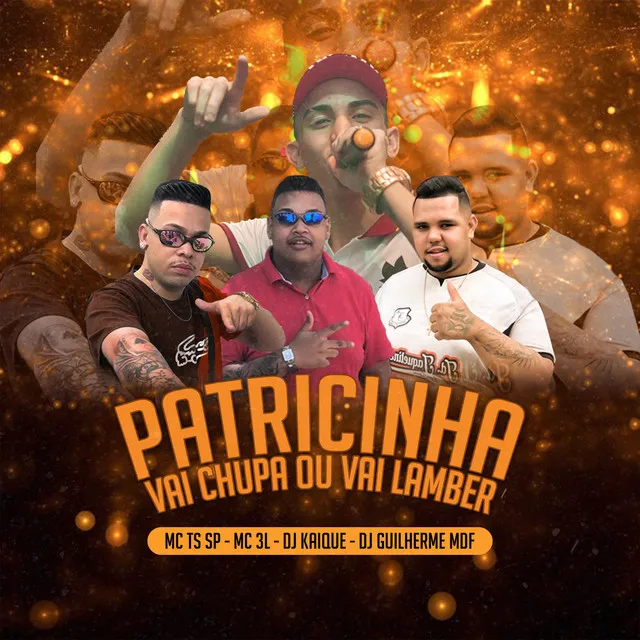 PATRICINHA VAI CHUPA OU VAI LAMBER