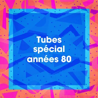 Tubes spécial années 80 by French Chanson