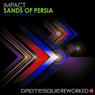 Sands of Persia (Smith & Brown Remix) by Impact