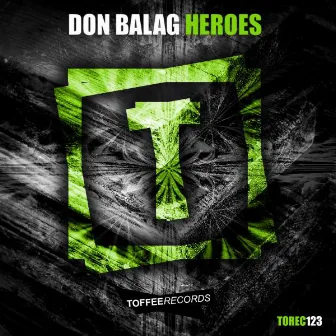 Heroes by Don Balag