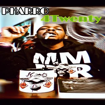 4Twenty by Pharro