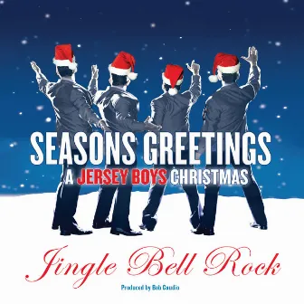 Jingle Bell Rock by Jersey Boys