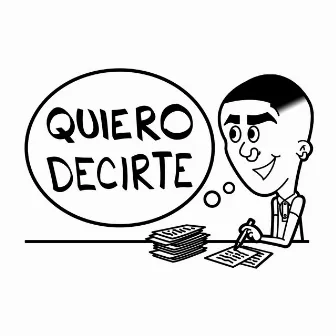 quiero decirte by Matías.