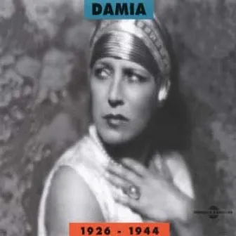 Damia 1926-1944 (Anthology) by Damia