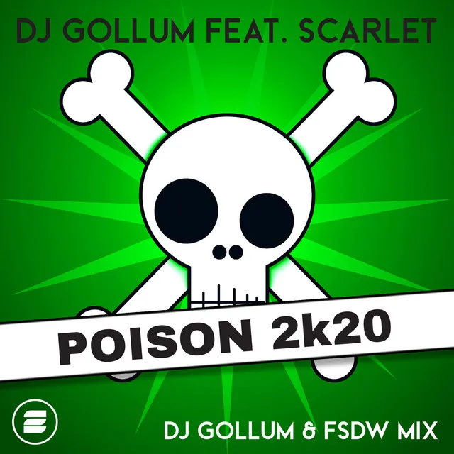 Poison 2k20 - DJ Gollum & FSDW Mix