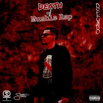 Death of Mumble Rap by Delgado