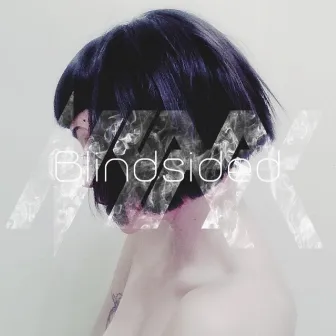 Blindsided - Single by NYXX