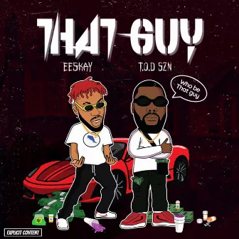 That Guy by T.O.D SZN