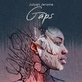 Gaps by Julyan Jerome