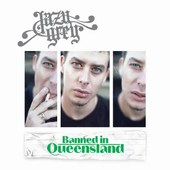 Banned in Queensland by Lazy Grey