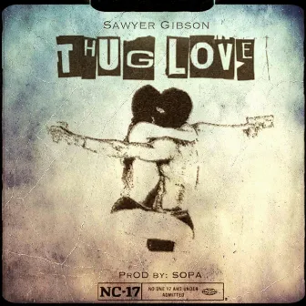 Thug Love by Sawyer Gibson