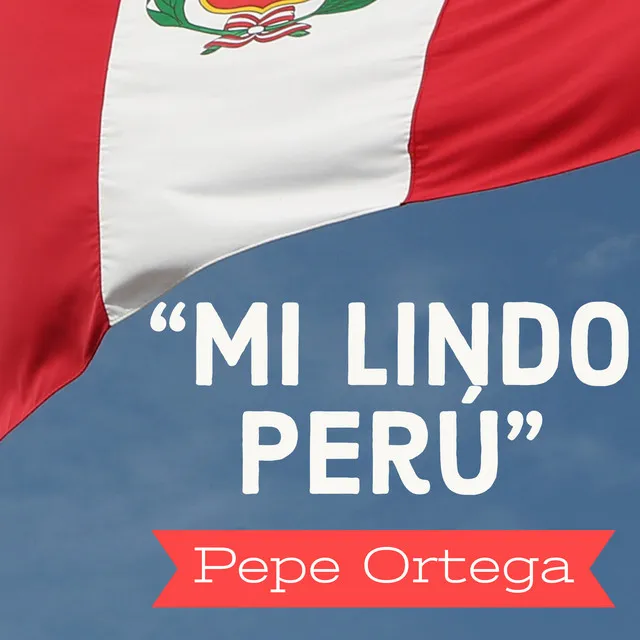 Mi Lindo Perú