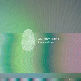 Traumnovelle EP by Antony Doria