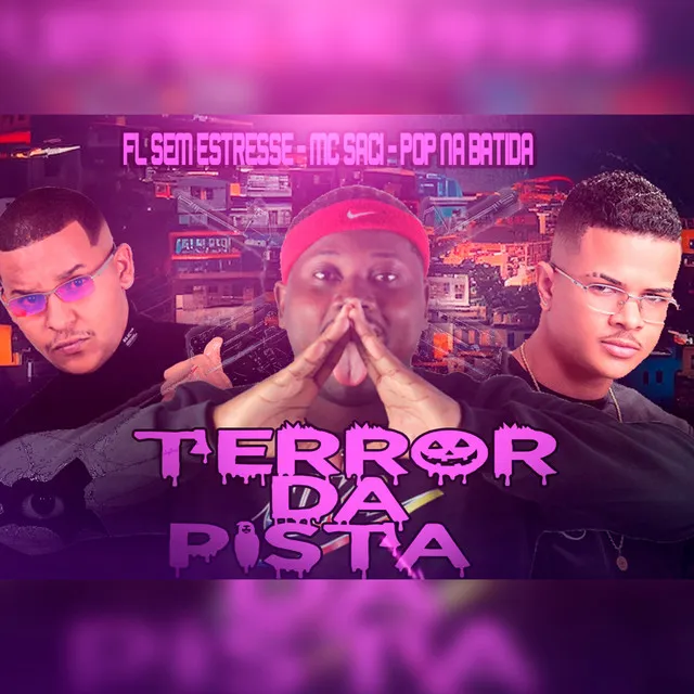 Terror da Pista (Brega Funk)