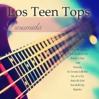 Presumida by Los Teen Tops