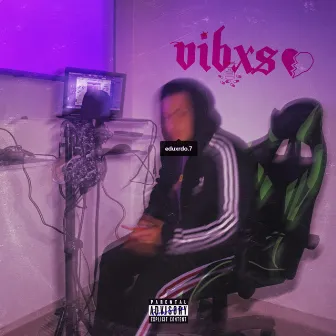 Vibxs, Vol. 1 by Eduxrdo.7