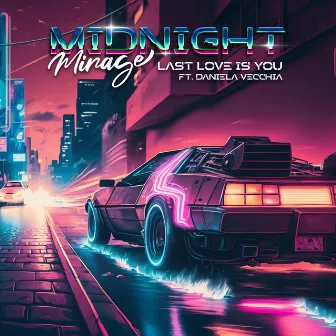 Last Love Is You by Midnight Mirage