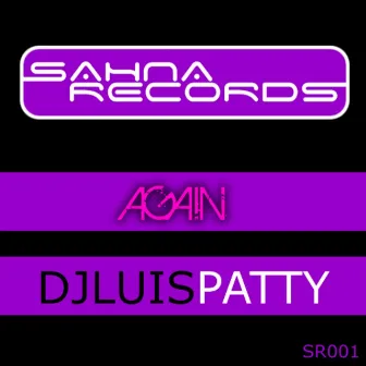 Again by DJ Luis Patty