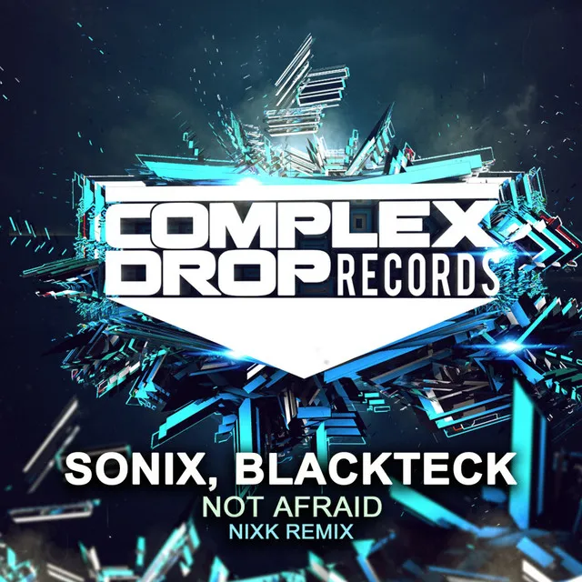 Not Afraid - Nixk Remix