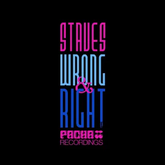 Wrong & Right by Staves