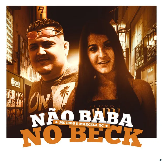 Não Baba no Beck