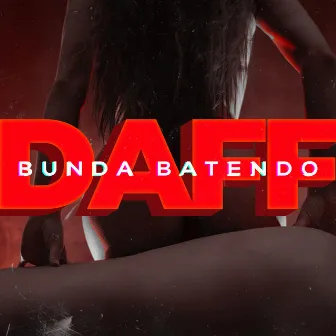 Bunda Batendo by DAFF