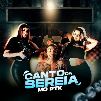 Canto da Sereia by Mc ptk