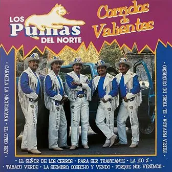 Corridos de Valientes by Los Pumas Del Norte