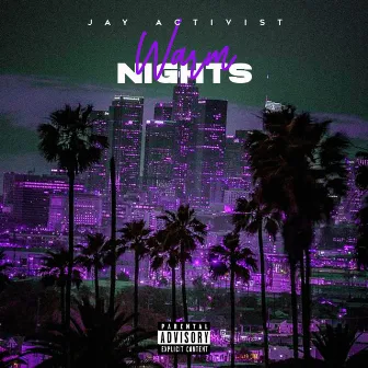 Warm Nights, Vol. 1 by Jay Activist